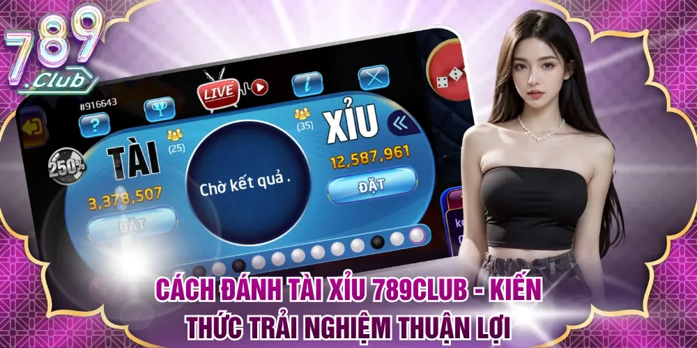 Tài Xỉu 789club