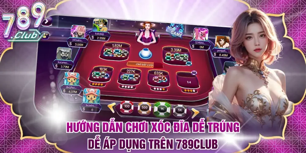 Hướng dẫn chơi Xóc đĩa dễ trúng