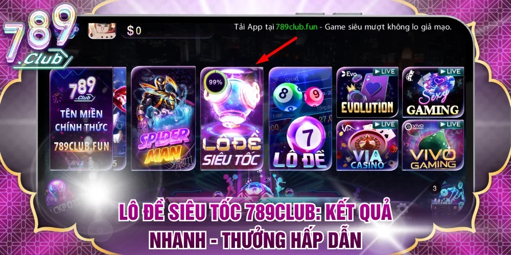Lô đề siêu tốc 789Club