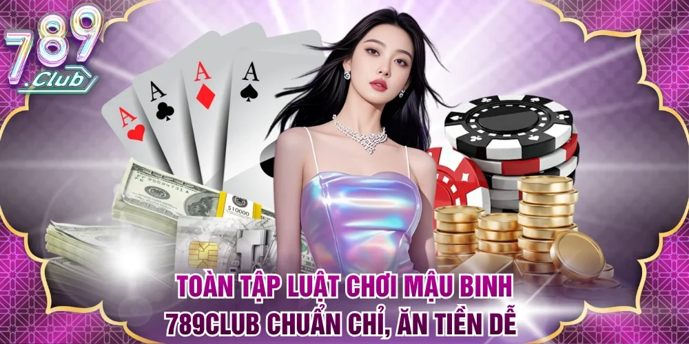 Mậu Binh 789club