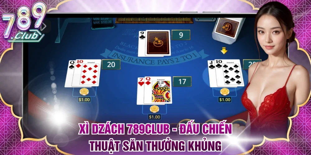 Xì Dzách 789club