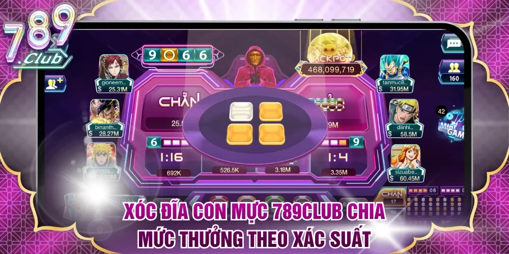 Xóc đĩa con mực 789club chia mức thưởng theo xác suất